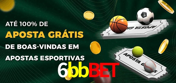 6bbbet Ate 100% de Aposta Gratis